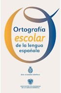 Papel ORTOGRAFIA ESCOLAR DE LA LENGUA ESPAÑOLA