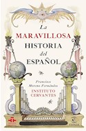 Papel MARAVILLOSA HISTORIA DEL ESPAÑOL