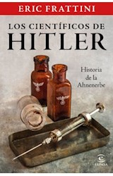 Papel CIENTIFICOS DE HITLER HISTORIA DE LA AHNENERBE