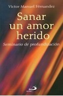 Papel SANAR UN AMOR HERIDO SEMINARIO DE PROFUNDIZACION
