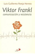 Papel VIKTOR FRANKL COMUNICACION Y RESISTENCIA