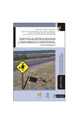 Papel ESCUELAS RURALIZADAS Y DESARROOLLO REGIONAL LECTURAS PEDAGOGICAS (RUSTICA)