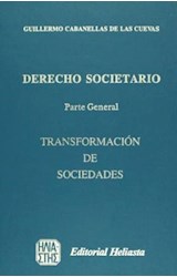 Papel DERECHO SOCIETARIO PARTE GENERAL TRANSFORMACION DE SOCI