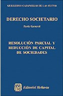 Papel DERECHO SOCIETARIO PARTE GENERAL RESOLUCION PARCIAL Y RESOLUCION DE CAPITAL DE SOCIEDADES