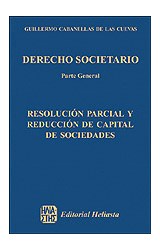 Papel DERECHO SOCIETARIO PARTE GENERAL RESOLUCION PARCIAL Y RESOLUCION DE CAPITAL DE SOCIEDADES