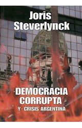Papel DEMOCRACIA CORRUPTA Y CRISIS ARGENTINA