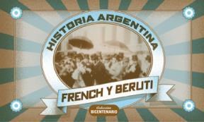Papel FRENCH Y BERUTI HISTORIA ARGENTINA (BICENTENARIO)