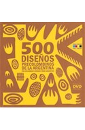 Papel 500 DISEÑOS PRECOLOMBINOS DE LA ARGENTINA (CON DVD)