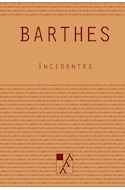 Papel INCIDENTES (COLECCION BIBLIOTECA DE LOS CONFINES)