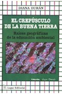 Papel CREPUSCULO DE LA BUENA TIERRA RAICES GEOGRAFICAS DE LA EDUCACION AMBIENTAL