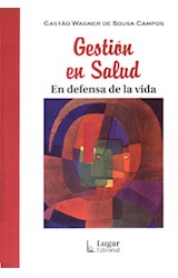 Papel GESTION EN SALUD EN DEFENSA DE LA VIDA (COLECCION SALUD COLECTIVA)