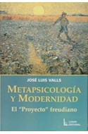 Papel METAPSICOLOGIA Y MODERNIDAD EL PROYECTO FREUDIANO