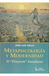 Papel METAPSICOLOGIA Y MODERNIDAD EL PROYECTO FREUDIANO