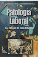 Papel PATOLOGIA LABORAL DEL EQUIPO DE SALUD MENTAL