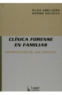 Papel CLINICA FORENSE EN FAMILIAS HISTORIZACION DE UNA PRACTICA