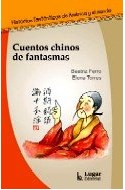 Papel CUENTOS CHINOS DE FANTASMAS (COLECCION HISTORIAS FANTASTICAS DE AMERICA Y EL MUNDO)