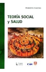 Papel TEORIA SOCIAL Y SALUD