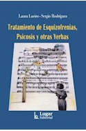 Papel TRATAMIENTO DE ESQUIZOFRENIAS PSICOSIS Y OTRAS YERBAS
