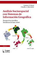 Papel ANALISIS SOCIOESPACIAL CON SISTEMAS DE INFORMACION GEOGRAFICA [TOMO 1]