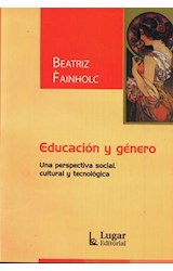 Papel EDUCACION Y GENERO UNA PERSPECTIVA SOCIAL CULTURAL Y TECNOLOGICA