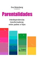 Papel PARENTALIDADES INTERDEPENDENCIAS TRANSFORMADAS ENTRE PADRES E HIJOS