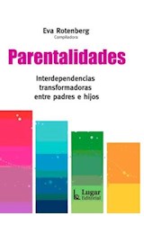 Papel PARENTALIDADES INTERDEPENDENCIAS TRANSFORMADAS ENTRE PADRES E HIJOS