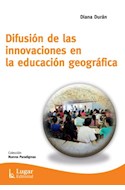 Papel DIFUSION DE LAS INNOVACIONES EN LA EDUCACION GEOGRAFICA (COLECCION NUEVOS PARADIGMAS)