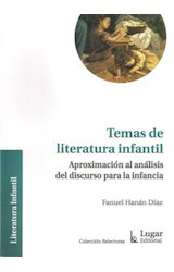 Papel TEMAS DE LITERATURA INFANTIL APROXIMACION AL ANALISIS DEL DISCURSO PARA LA INFANCIA
