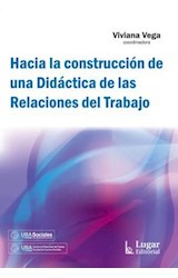 Papel HACIA LA CONSTRUCCION DE UNA DIDACTICA DE LAS RELACIONES DEL TRABAJO