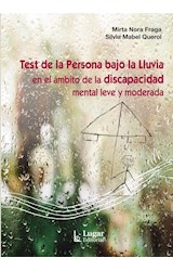 Papel TEST DE LA PERSONA BAJO LA LLUVIA EN EL AMBITO DE LA DISCAPACIDAD MENTAL LEVE Y MODERADA