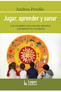 Papel JUGAR APRENDER Y SANAR LOS MANDALAS COMO RECURSO EDUCATIVO Y TERAPEUTICO EN LA INFANCIA