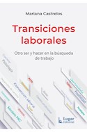 Papel TRANSICIONES LABORALES OTRO SER Y HACER EN LA BUSQUEDA DE TRABAJO