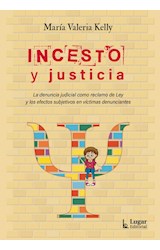 Papel INCESTO Y JUSTICIA LA DENUNCIA JUDICIAL COMO RECLAMO DE LEY Y LOS EFECTOS SUBJETIVOS EN VICTIMAS...