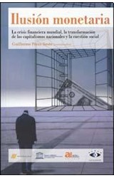 Papel ILUSION MONETARIA LA CRISIS FINANCIERA MUNDIAL LA TRANSFORMACION DE LOS CAPITALISMOS NACIONALES