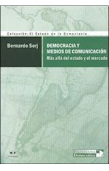 Papel DEMOCRACIA Y MEDIOS DE COMUNICACION MAS ALLA DEL ESTADO  Y EL MERCADO (ESTADO DE LA DEMOCRA