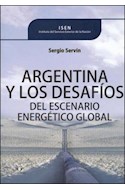 Papel ARGENTINA Y LOS DESAFIOS DEL ESCENARIO ENERGETICO GLOBA  AL