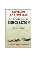 Papel MANERA DE SHACKLETON LECCIONES DE LIDERAZGO (COLECCION  ESTRATEGICA)