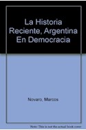 Papel HISTORIA RECIENTE ARGENTINA EN DEMOCRACIA (ENSAYO)