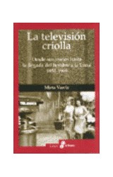 Papel TELEVISION CRIOLLA DESDE SUS INICIOS HASTA LA LLEGADA DEL HOMBRE A LA LUNA 1951-1969 (ENSAYO)