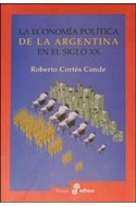 Papel ECONOMIA POLITICA DE LA ARGENTINA EN EL SIGLO XX (COLECCION ENSAYO)