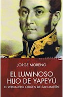 Papel LUMINOSO HIJO DE YAPEYU EL VERDADERO ORIGEN DE SAN MART  IN (ENSAYO)