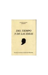 Papel DEL TIEMPO Y DE LAS IDEAS TEXTOS EN HONOR DE GREGORIO WEINBERG