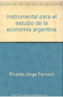 Papel INSTRUMENTAL PARA EL ESTUDIO DE LA ECONOMIA ARGENTINA