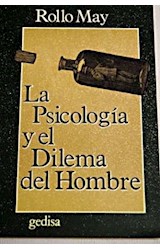 Papel PSICOLOGIA Y EL DILEMA DEL HOMBRE, LA
