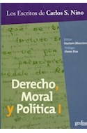Papel ESCRITOS DE CARLOS S. NINO DERECHO MORAL Y POLITICA I
