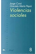 Papel VIOLENCIAS SOCIALES AUTORITARISMO Y ABUSO DE PODER (ESTUDIOS SOBRE VIOLENCIA 8)