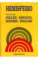 Papel DICCIONARIO HEMISFERIO INGLES ESPAÑOL ESPAÑOL INGLES                                       (CARTONE)