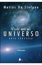 Papel VIVIR EN EL UNIVERSO GUIA PRACTICA (4 EDICION)