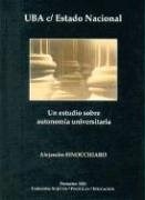 Papel UN ESTUDIO SOBRE AUTONOMIA UNIVERSITARIA (COLECCION SUJETOS / POLITICAS / EDUCACION) (RUSTICA)