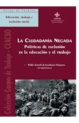 Papel CIUDADANIA NEGADA POLITICAS DE EXCLUSION EN LA EDUCACION